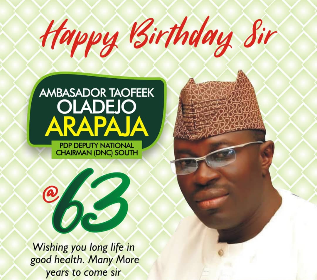 Birthday: Ibadan North Chair, Agba Egbe Extols Arapaja On 63rd Birthdate