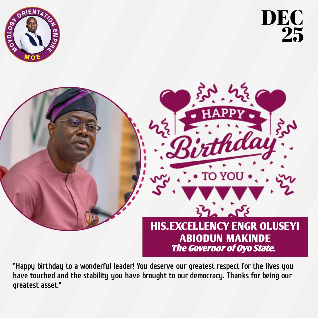 54 Birthdate: Makinde Remains True Strategist, Democratic Transformer — MOE