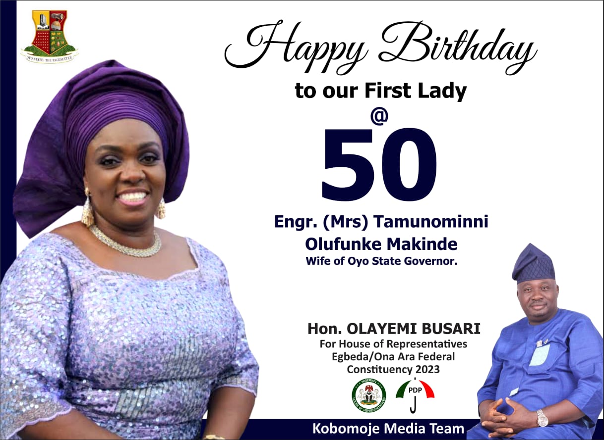 Mrs Makinde @50: You’re A Virtuous Woman Of Impeccable Character — House Of Reps’ Candidate, Olayemi