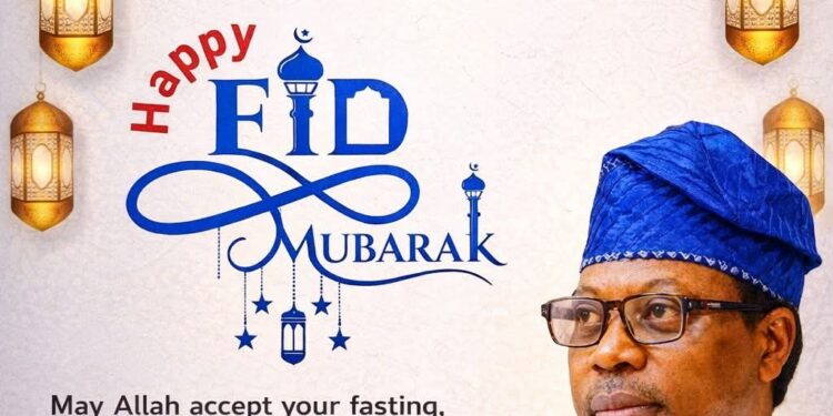 Eid-El-Fitr: Rep’ Member, Remi Oseni Urges Muslims To Uphold Values Of Sacrifice And Compassion