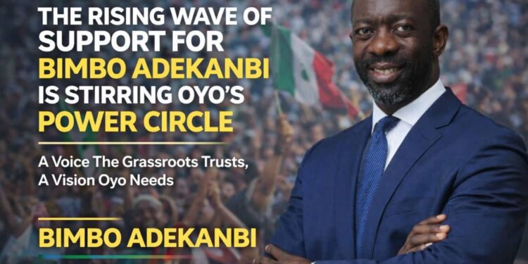 Oyo 2027: Bimbo Adekanmbi’s Leadership Style – A Perfect Blend Of Experience, Vision, And People-Centric Approach