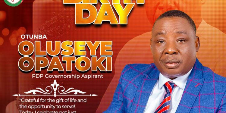 May 2: PDP Guber Hopeful, Otunba Opatoki Reflects on Global Significance of Historic Date, Reaffirms Commitment to Oyo’s Transformation On Birthday