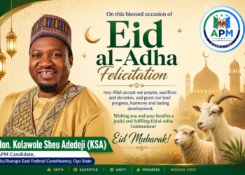 Eid-el-Adha 2026: APM Candidate, KSA Felicitates Muslims, Calls For Unity, Sacrifice, And Renewed Commitment To National Progress