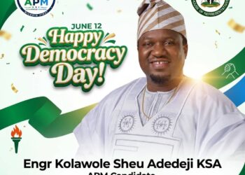 Democracy Day: APM Candidate, Kolawole Sheu Adedeji Calls For Renewed Commitment To People-Centered Governance, Says Democracy Must Deliver Hope, Development, And Opportunity