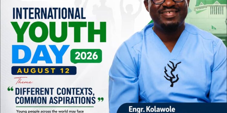 International Youth Day 2026: APM Candidate, Kolawole Adedeji, Salutes Nigerian Youths, Calls Them “Drivers Of National Transformation And Political Renewal”